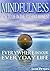 Mindfulness: How To Be In T...