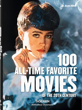 100 All-Time Favorite Movies of the 20th Century (Bibliotheca Universalis)