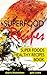 Superfood Recipes: Super Fo...