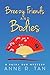 Breezy Friends and Bodies (...