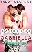 Gambling with Gabriella by Tara Crescent