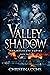 Valley of the Shadow (The D...