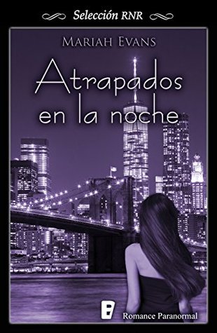 Portada de Atrapados en la noche, de Mariah Evans