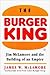 The Burger King: Jim McLamo...