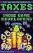 The Definitive Guide to Taxes for Indie Game Developers by Rachel Presser