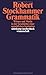 Grammatik: Wissen und Macht in der Geschichte einer sprachlichen Institution