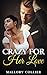 ROMANCE: BWWM Romance: Crazy for Her Love (BWWM Pregnancy Romance) (Multicultural and Interracial African American Romance)
