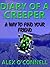 Diary of a Creeper 2: A Way To Find Your Friend (Creeper Diaries)