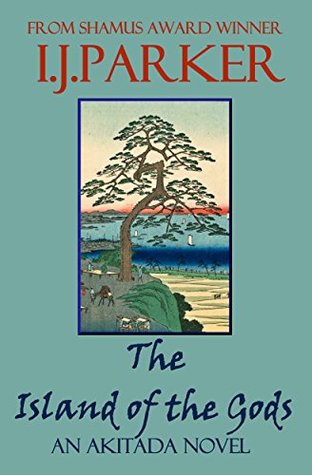 The Island of the Gods (Sugawara Akitada, #16)