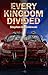 Every Kingdom Divided
