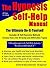 The Hypnosis Self Help Manual by Rene Bastarache