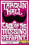 The Case of the Missing Servant by Tarquin Hall