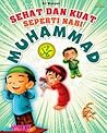 Sehat & Kuat Seperti Nabi Muhammad
