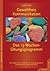 Gewaltfreie Kommunikation: Das 13-Wochen-Übungsprogramm: Ein praktischer Leitfaden für Übungsgruppen und GFK-Kurse