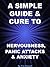 A Simple Guide & Cure To Nervousness, Panic Attacks & Anxiety by Tim Russell