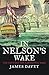 In Nelson's Wake: The Navy ...