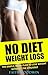 No Diet Weight Loss: The Si...