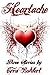 Heartache: Three Love Stories