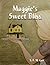 Maggie's Sweet Bliss (Bliss...