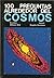 100 preguntas alrededor del cosmos by William Bird