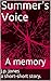 Summer's Voice: A memory