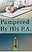 Pampered By His P.A.: Diaper Lover Couple (Diaper Genie Grants A Wish Book 3)