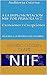 Auditoría Externa A LA IMPLEMENTACIÓN NIIF POR PRIMERA VEZ Exenciones y Excepciones: APLICABLE A LA REPÚBLICA DE COLOMBIA (Spanish Edition)
