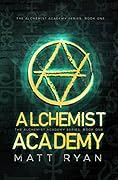 Alchemist Academy Book 1 (Alchemist Academy #1)