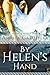 By Helen's Hand (Helen of S...