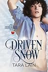 Driven Snow by Tara Lain
