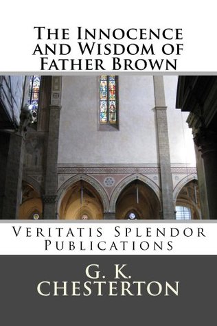 The Innocence and Wisdom of Father Brown