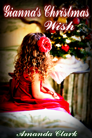 Gianna's Christmas Wish (Hanesworth, #3)