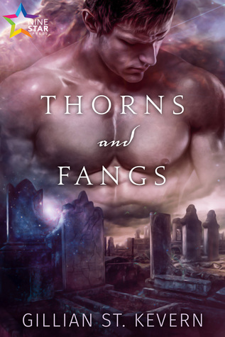 Thorns and Fangs (Thorns and Fangs, #1)