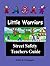 The Little Warriors Street Safety Teachers Guide