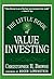 The Little Book of Value Investing by Christopher H. Browne
