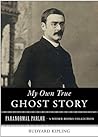 Book cover for My Own True Ghost Story: Paranormal Parlor, A Weiser Books Collection
