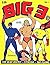 Big 3 #1: The complete golden age comic in original full color
