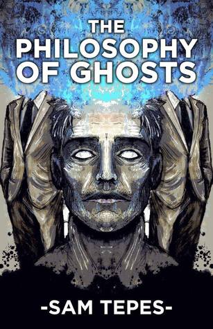 The Philosophy of Ghosts (Paperback)