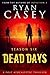 Dead Days: Season Six (Dead Days #6)
