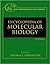 Encyclopedia of Molecular Biology Volumes 1-4