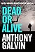 Dead or Alive (An Eli Varrick Bounty Hunter Thriller)