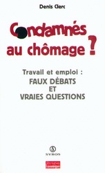 Condamnés au chômage ?