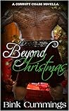 Beyond Christmas by Bink Cummings