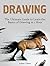 Drawing: The Ultimate Guide...