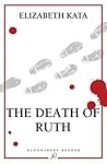 The Death of Ruth by Elizabeth Kata