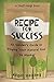 Recipe for Success: An Insider's Guide to Bringing Your Natural Food to Market