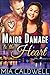 Major Damage to the Heart