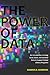 The Power of Data: An Intro...