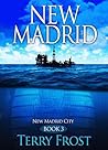 New Madrid City (New Madrid, #3)