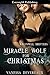 Miracle Wolf for Christmas (Kalispell Shifters Book 12)